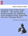 Industrial Rivers of the United Kingdom ... by Various Well-Known Experts, Etc. [Edited by Evan Rowland Jones. Reprinted from the Shipping World.] by Anonymous