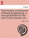 The Practice and Science of Mining Engineering by William Fairley