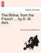 The Rhine; From the French ... by D. M. Aird. by Victor Hugo, David Mitchell Aird