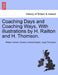 Coaching Days and Coaching Ways. with Illustrations by H. Railton and H. Thomson. by William Outram Tristram, Herbert Railton, Hugh Thompson