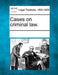 Cases on Criminal Law. by Multiple Contributors
