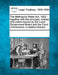 The Metropolis Water ACT, 1902: Together with the Circulars, Notices and Orders Issued by the Local Government Board and the Court of Arbitration in R by Multiple Contributors