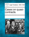 Cases on quasi-contracts. by Multiple Contributors