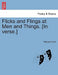 Flicks and Flings at Men and Things. [In Verse.] by Marcus Fairlie