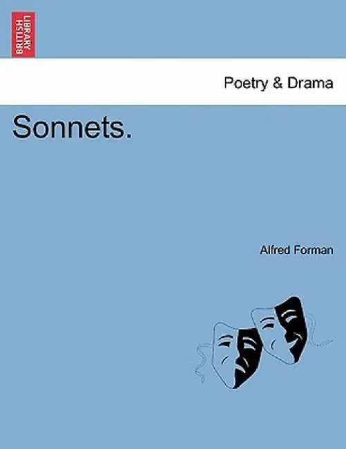 Sonnets. by Alfred Forman