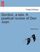 Gordon, a Tale. a Poetical Review of Don Juan. by George Byron