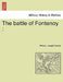 The Battle of Fontenoy: A Historical Poem. Revised Edition by William Joseph Corbet