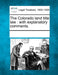 The Colorado Land Title Law: With Explanatory Comments. by Multiple Contributors
