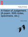 A Vision of Judgement. [A Poem. with Notes, Specimens, Etc.] by Robert Southey