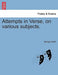 Attempts in Verse, on Various Subjects. by George Smith
