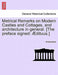 Metrical Remarks on Modern Castles and Cottages, and Architecture in General. [The Preface Signed: Dituus.] by Anonymous
