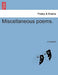 Miscellaneous Poems. by D. Hobkirk