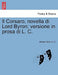 Il Corsaro, Novella Di Lord Byron; Versione in Prosa Di L. C. by George Byron, L. C