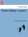 Tintern Abbey: A Poem. by Frederick Bolingbroke Ribbans
