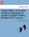 Owain Miles, and Other Inedited Fragments of Ancient English Poetry. [Edited by D. Laing.] by Anonymous, David Laing