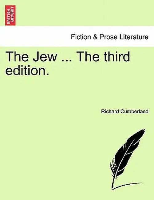 The Jew ... the Third Edition. by Richard Cumberland
