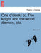 One O'Clock! Or, the Knight and the Wood Daemon, Etc. by M. G. Lewis