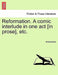 Reformation. a Comic Interlude in One Act [In Prose], Etc. by Anonymous