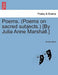 Poems. (Poems on Sacred Subjects.) [By Julia Anne Marshall.] by Anonymous