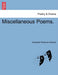 Miscellaneous Poems. by Elizabeth Piddocke Roberts