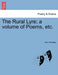 The Rural Lyre; A Volume of Poems, Etc. by Ann Yearsley