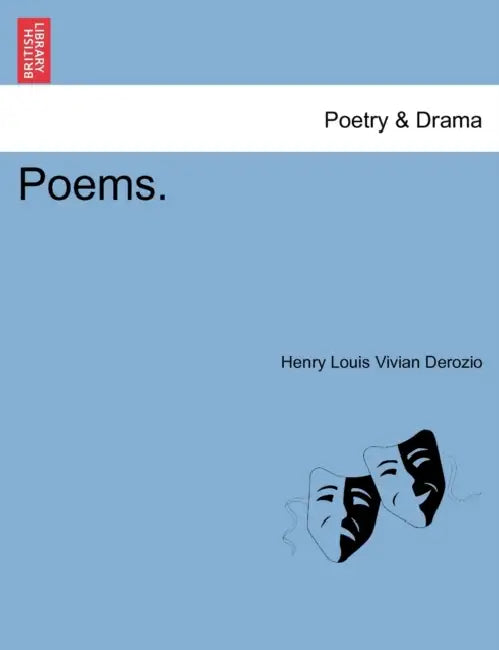 Poems. by Henry Louis Vivian Derozio