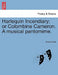 Harlequin Incendiary; Or Colombine Cameron. a Musical Pantomime. by Anonymous
