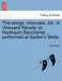The Songs, Choruses, Etc. in Vineyard Revels; Or Harlequin Bacchanal ... Performed at Sadler's Wells. by Anonymous