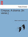 Crispus. a Drama. [In Verse.] by William Herbert Guthrie Smith