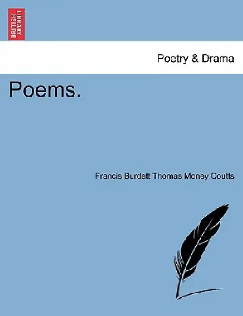 Poems. by Francis Burdett Thomas Money Coutts