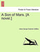 A Son of Mars. [A Novel.] by Arthur George Frederick Griffiths
