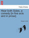 Hear Both Sides, a Comedy [In Five Acts and in Prose]. by Thomas Holcroft