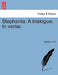 Stephania. a Trialogue. in Verse. by Michael Field