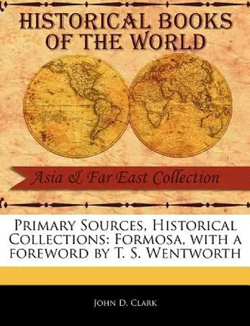 Formosa by John D. Clark