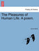 The Pleasures of Human Life. a Poem. by Anna Vardill