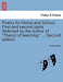 Poetry for Home and School. First and Second Parts. Selected by the Author of "Theory of Teaching." ... Second Edition. by Anonymous