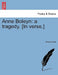 Anne Boleyn: A Tragedy. [In Verse.] by Anonymous