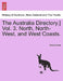 The Australia Directory.] Vol. 3. North, North-West, and West Coasts. by Anonymous