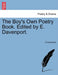 The Boy's Own Poetry Book. Edited by E. Davenport. by E. Davenport