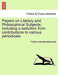 Papers on Literary and Philosophical Subjects; Including a Selection from Contributions to Various Periodicals. by Patrick Campbell Macdougall