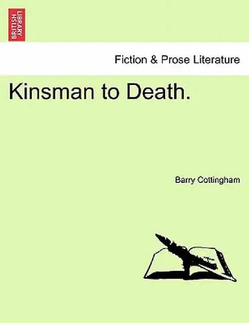 Kinsman to Death. by Barry Cottingham