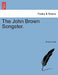 The John Brown Songster. by Anonymous
