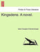 Kingsdene. a Novel. by Maria Georgiana Fetherstonhaugh