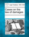 Cases on the Law of Damages by Multiple Contributors