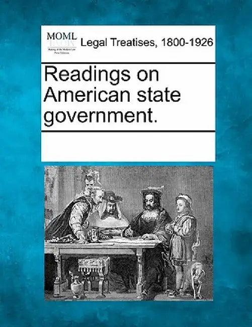 Readings on American State Government. by Multiple Contributors