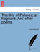 The City of Palaces; a fragment. And other poems. by James Atkinson