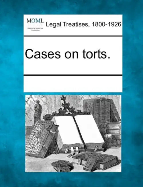 Cases on torts. by Multiple Contributors
