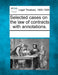 Selected cases on the law of contracts: with annotations. by Multiple Contributors