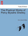 The Poetical Works of Percy Bysshe Shelley. by Percy Bysshe Shelley