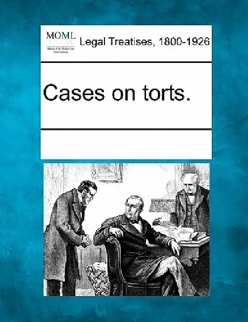 Cases on torts. by Multiple Contributors